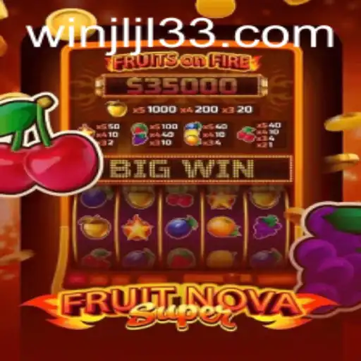 Discover the Exciting World of FruitNovaSuper