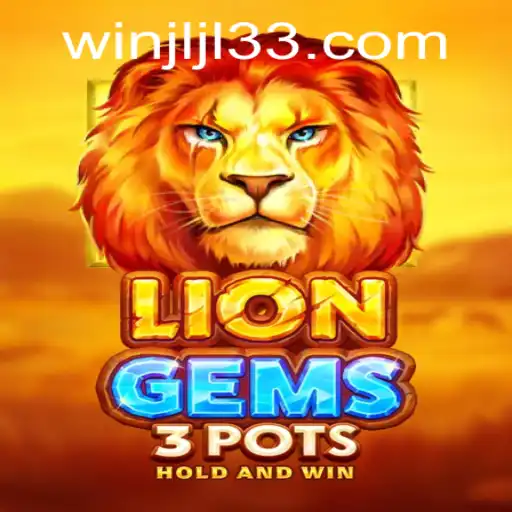 Discover the Exciting World of LionGems3pots